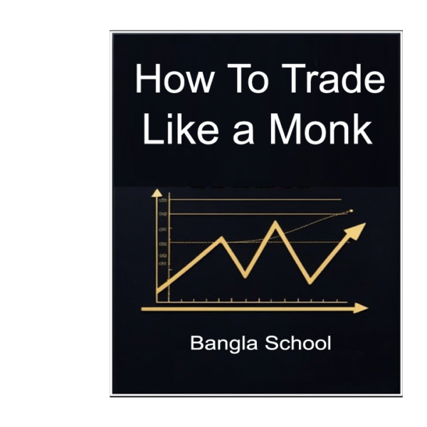 How to Trade Like a Monk - Bangla Book